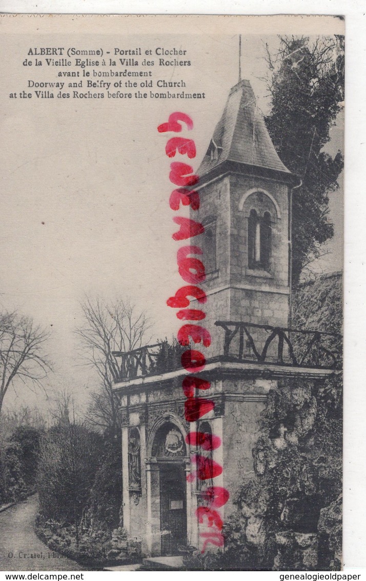 80 - ALBERT - PORTAIL ET CLOCHER DE LA VIEILLE EGLISE A LA VILLA DES ROCHERS  AVANT LE BOMBARDEMENT - SOMME - Albert