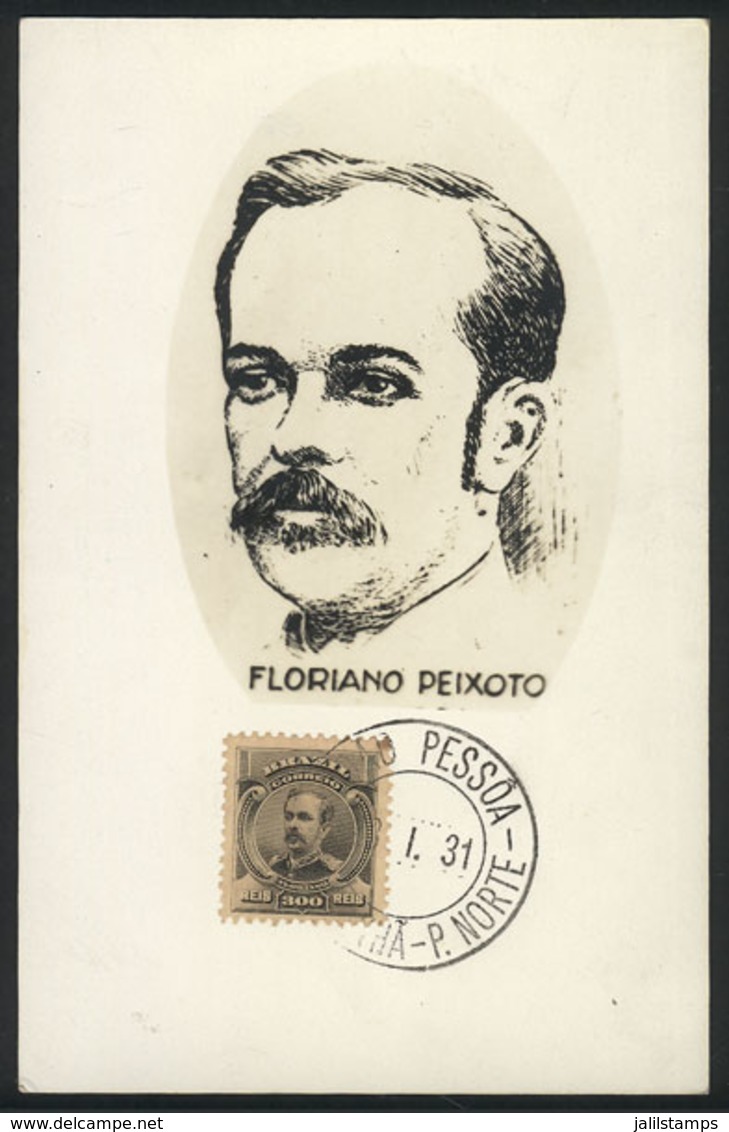 BRAZIL: President Floriano PEIXOTO, Maximum Card Of JA/1931, VF Quality - Maximum Cards