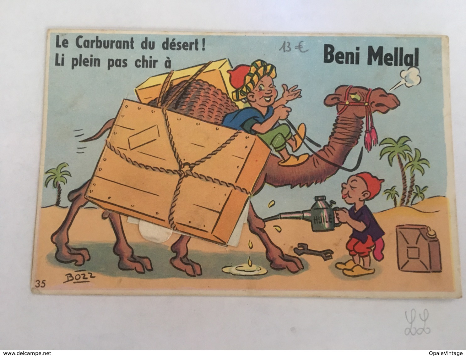 CPA MAROC - BENI MELLAL - Le Carburant Du Désert! Li Plein Pas Chir à Beni Mellal - Bozz - Avec Vues - Humoristique - Sonstige & Ohne Zuordnung