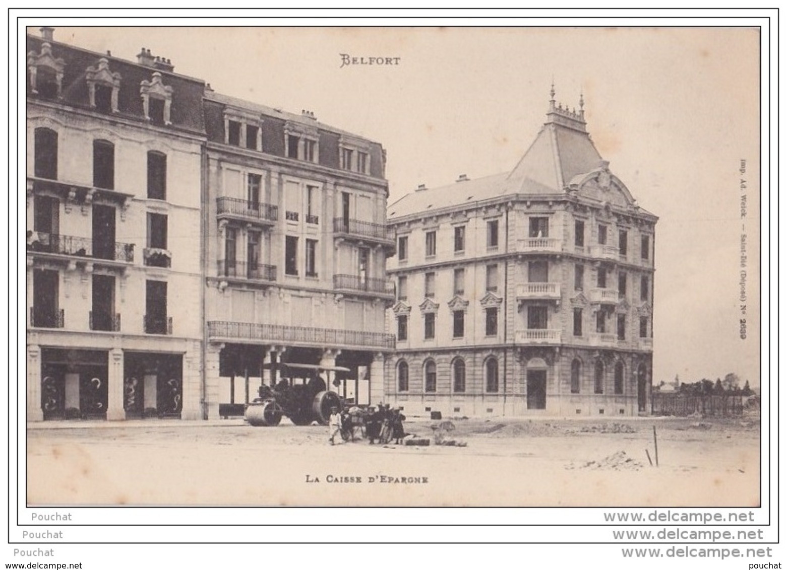 90) Belfort - La Caisse D ' Epargne - (animée - Cylindre Rouleau Compresseur - Oblitération De 1903) - Belfort - Ville