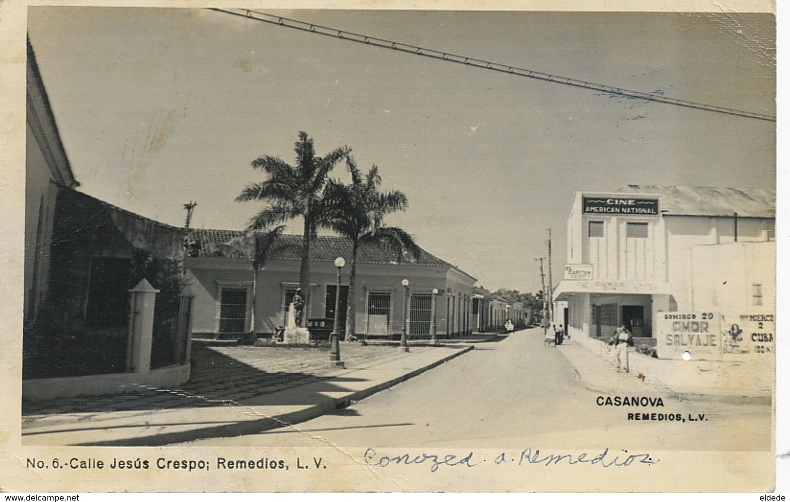 Real Photo  Remedios Las Villas .  Calle Jesus Crespo. Cinema American National . Foto Casanova - Cuba