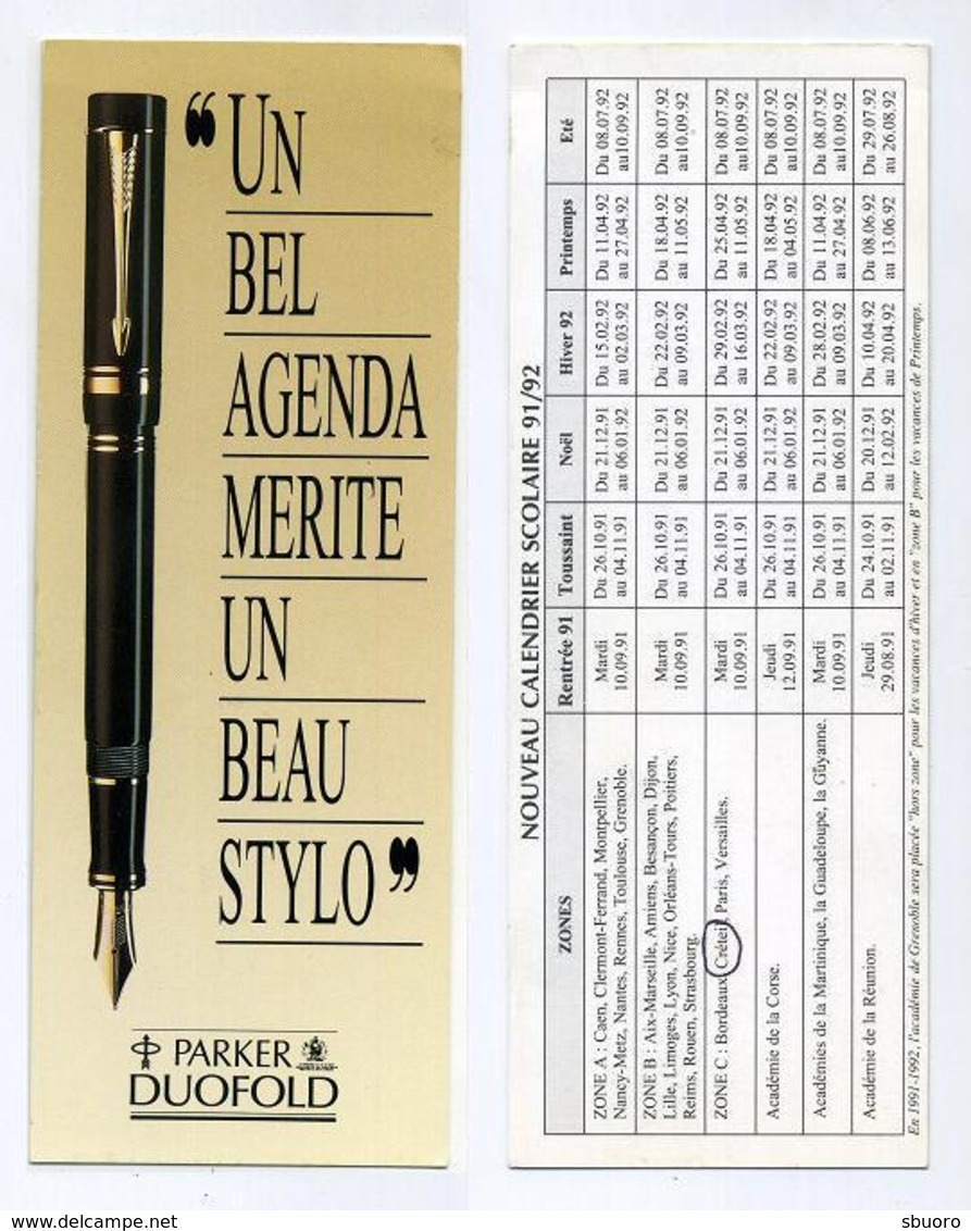 Marque-page - Parker Duofold - Un Agenda Mérite Un Beau Stylo + Calendrier 1991-1992 Au Verso - Papeterie - Marque-Pages