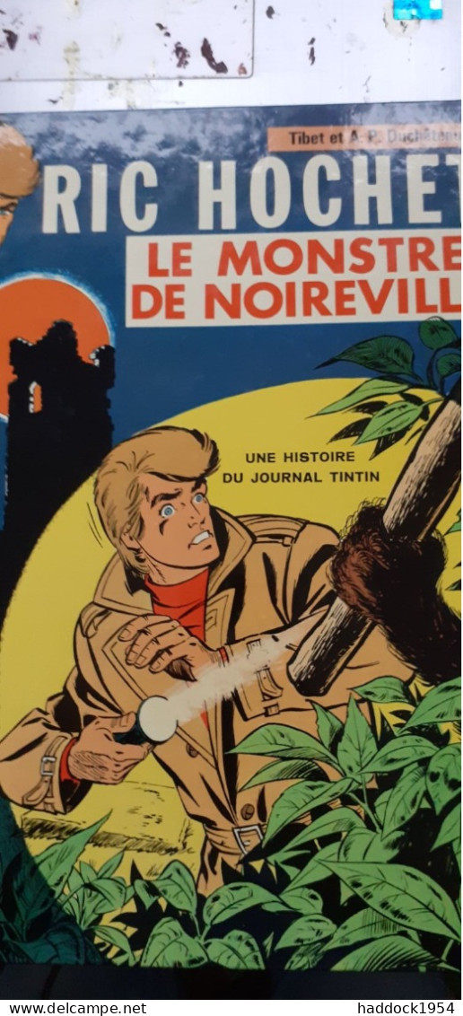 Le Monstre De Noireville TIBET DUCHATEAU Le Lombard 1972 - Ric Hochet