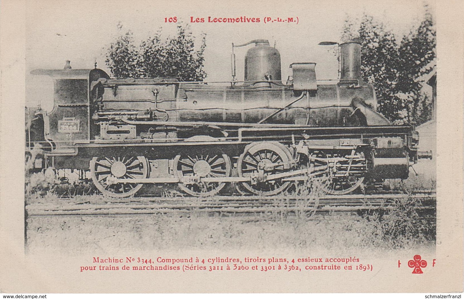 AK Les Locomotives Francaises P. L. M. 108 Locomotive Machine No 3344 Serie 3211 A 3260 Et 3301 3362 Chemin De Fer Train - Eisenbahnen