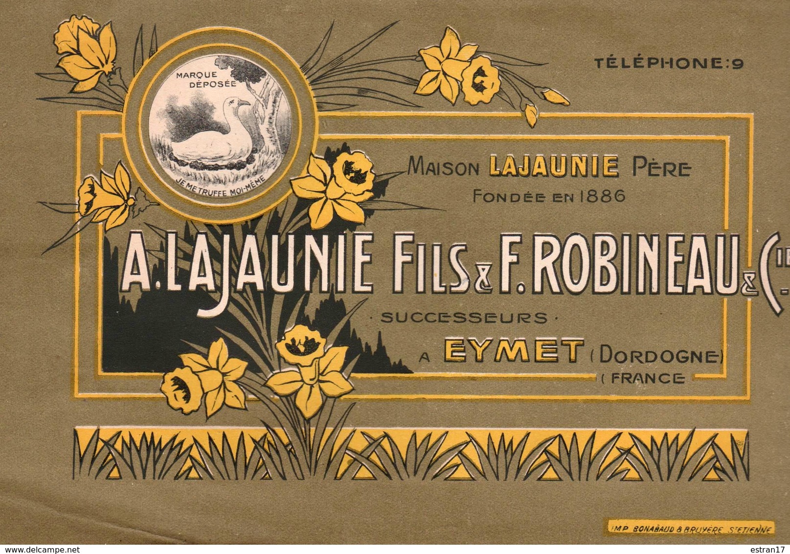 24 EYMET A. LAJAUNIE FILS & F. ROBINEAU & Cie PRODUITS ALIMENTAIRES USINE A VAPEUR A LA GALINIERE - 1900 – 1949