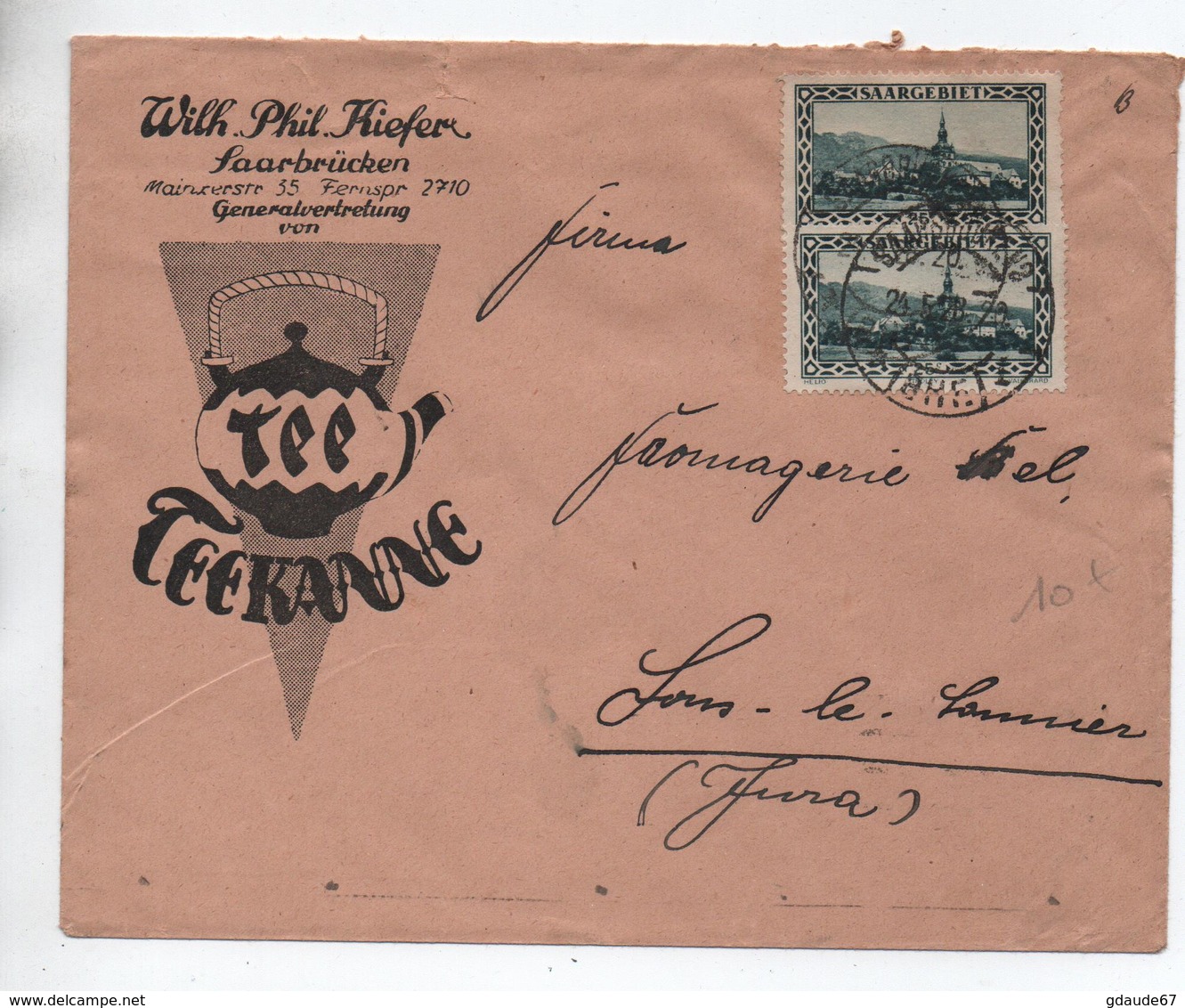 SARRE / SAARGEBIET - 1928 - ENVELOPPE COMMERCIALE TEE/ THE De SAARBRUCKEN Pour LONS LE SAUNIER (JURA) - Brieven En Documenten