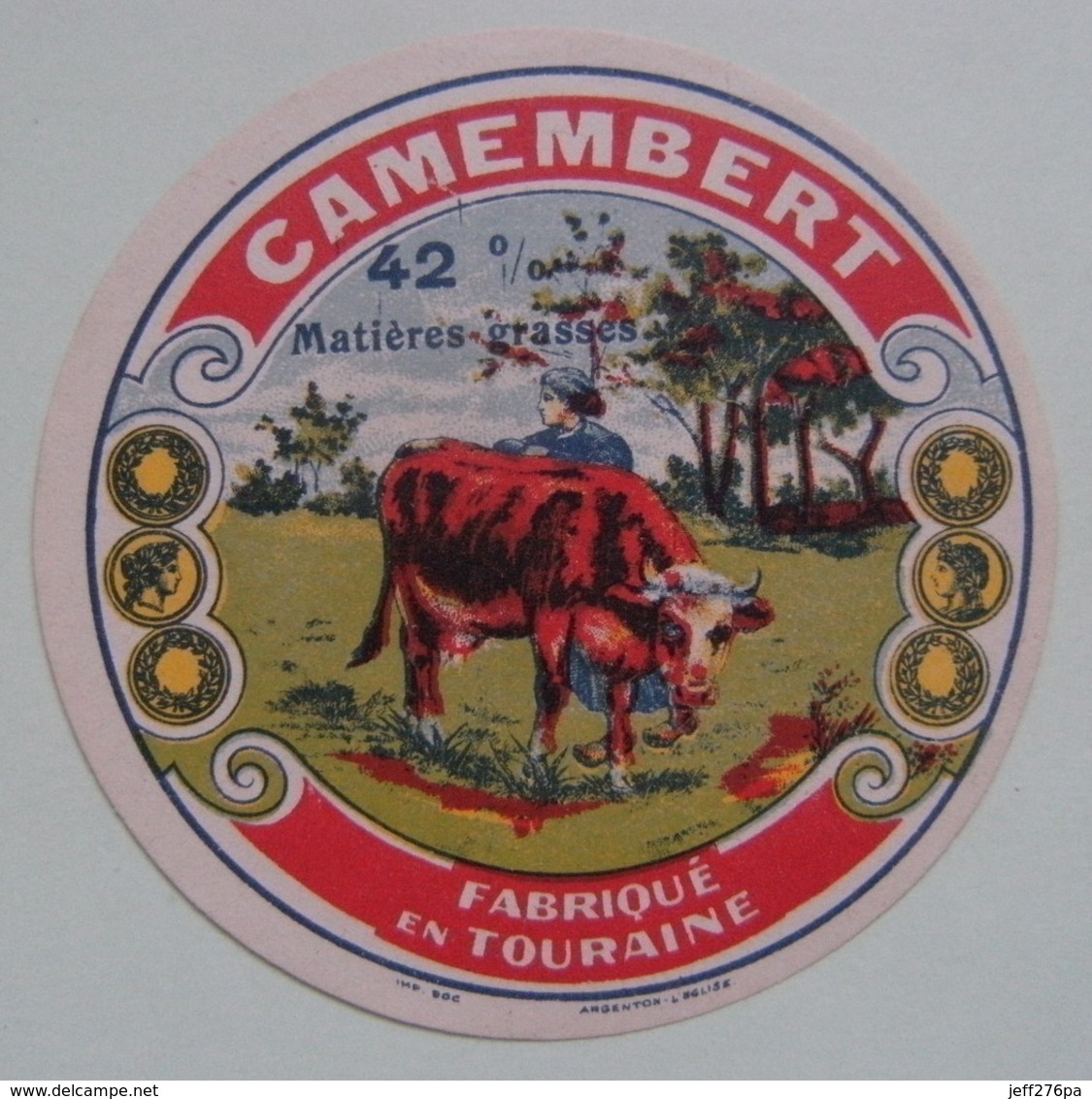 Etiquette Petit Camembert - La Vachère - Fromagerie Anonyme - Touraine    A Voir ! - Fromage