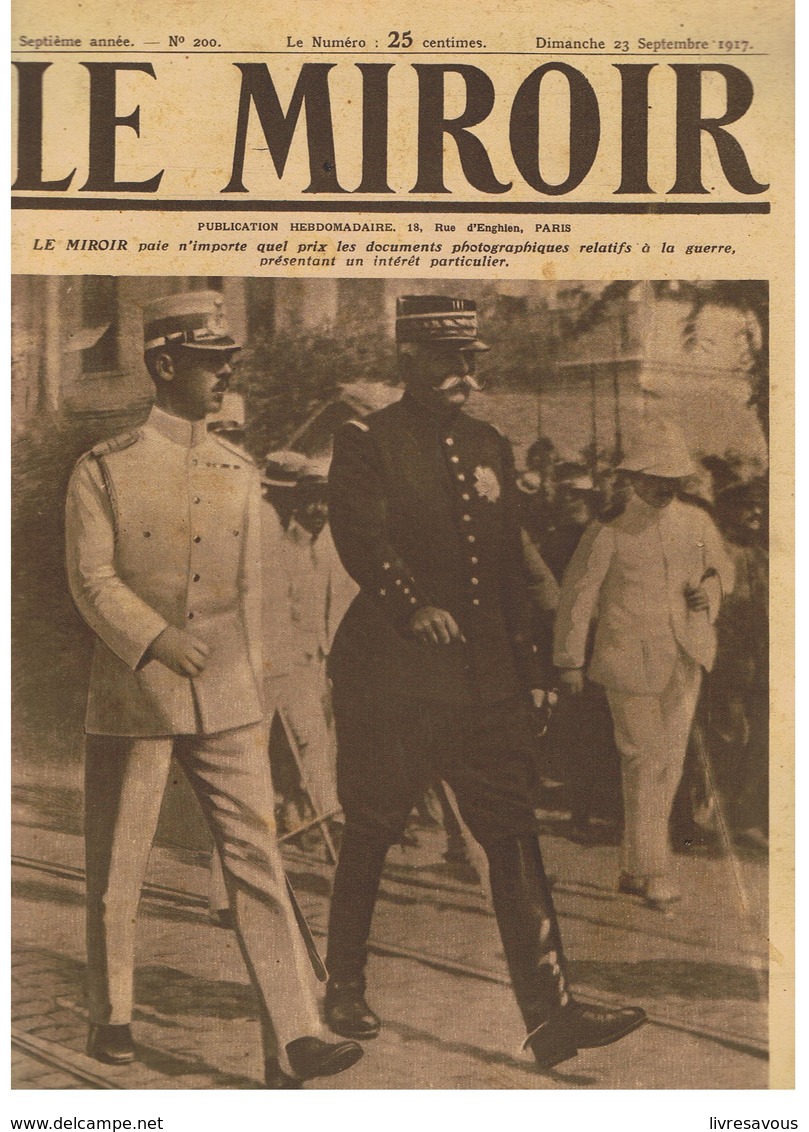 LE MIROIR N°200 Du 23/09/1917 Le Roi ALEXANDRE DE GRECE Accompagne Le Général SARRAIL à Salomique - Französisch