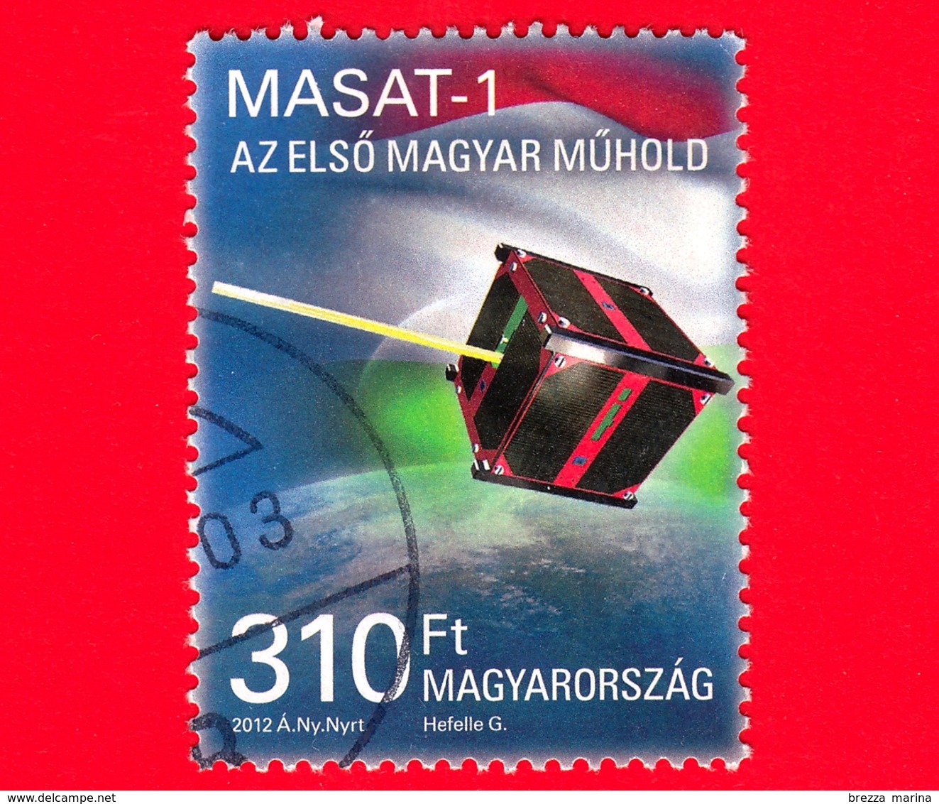 UNGHERIA - Usato - 2012 - Spazio - Lancio Di Masat-1, Il Primo Satellite Ungherese - 310 - Used Stamps