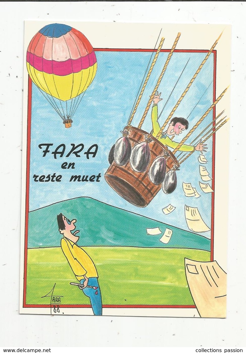 Cp, Illustrateur , Signée Robert FARABOZ , Montgolfière , Aviation, écrite1988 - Montgolfières