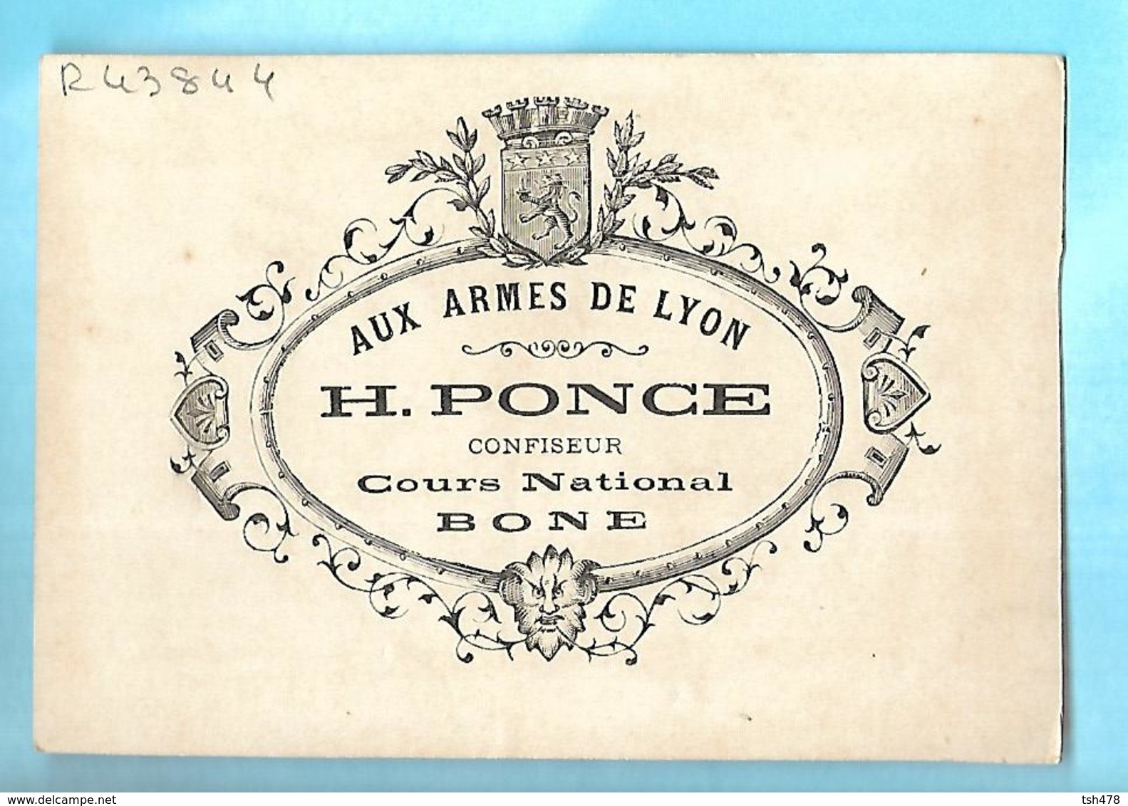 CHROMO----ALGERIE---BONE---H. PONCE--cours National--aux Armes De Lyon--confiseur---voir 2 Scans - Andere & Zonder Classificatie