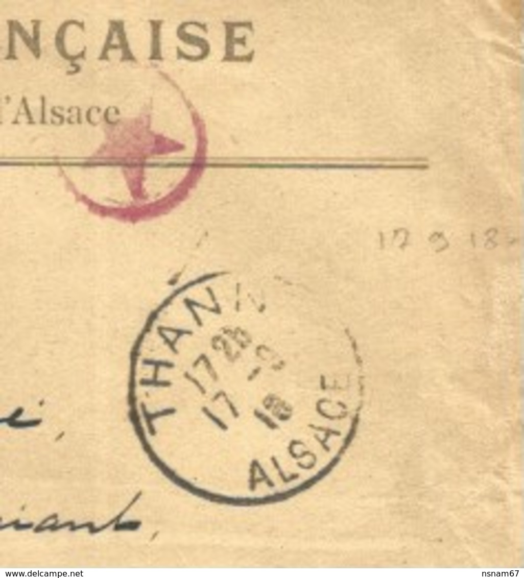 Sk850 - THANN - 1918 - Alsace Reconquise Pour FRANCE - Franchise ADMINISTRATION MILITAIRE - Censure Etoile ROUGE - - Lettres & Documents