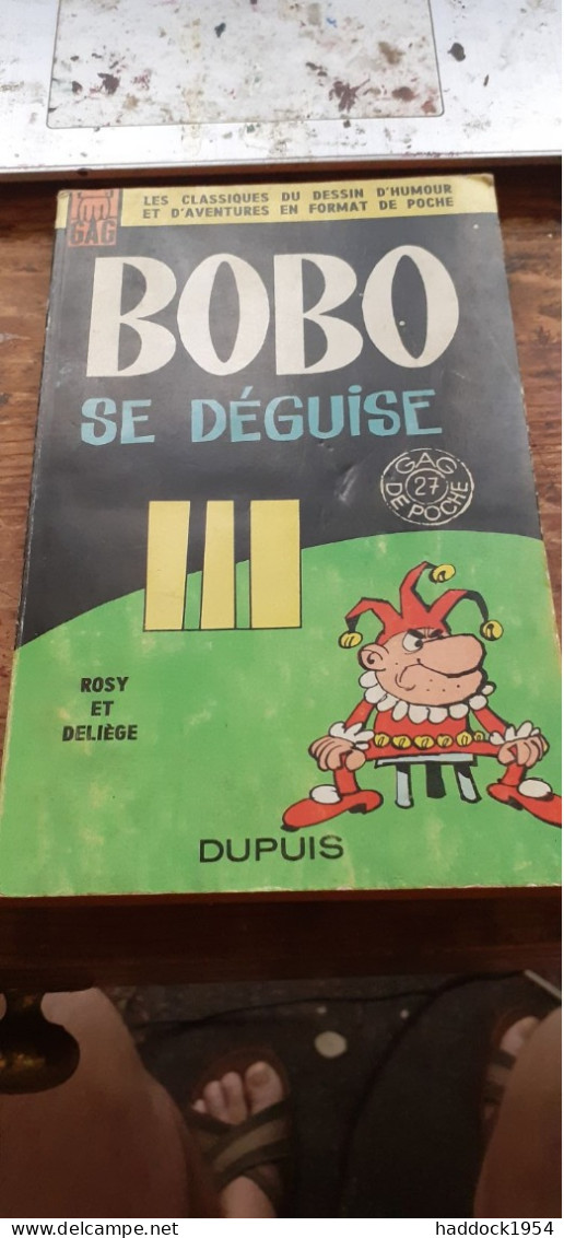 Bobo Se Déguise ROSY DELIEGE Dupuis 1966 - Bobo