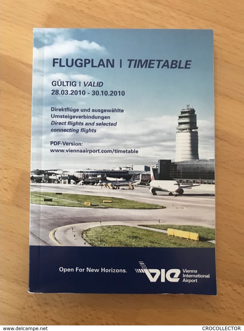 FLUGPLAN I TIMETABLE GULTIG I VALID 28.03.2010 -30.10.2010 Direktfluge Und Ausgewählte Umsteigeverbindungen Direct Fligh - Timetables