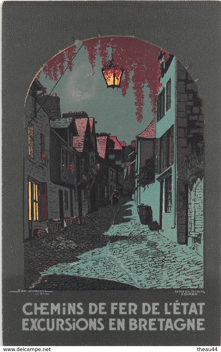 DINAN - Carte-Publicitaire Des Chemins De Fer De L'Etat - Illustrateur " DORIVAL " - La Rue Du Jerzual - Dinan