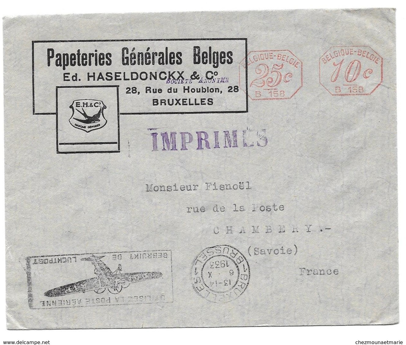 1933 - BRUXELLES PAPETERIES GENERALES UTILISEZ LA POSTE AERIENNE FISNOEL RUE POSTE CHAMBERY - SUR ENVELOPPE - Covers & Documents