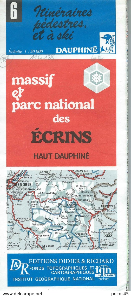 Carte DIDIER-RICHARD N° 6 : Massif Et Parc National Des ECRINS - 1/50 000ème - 1988. - Cartes Topographiques