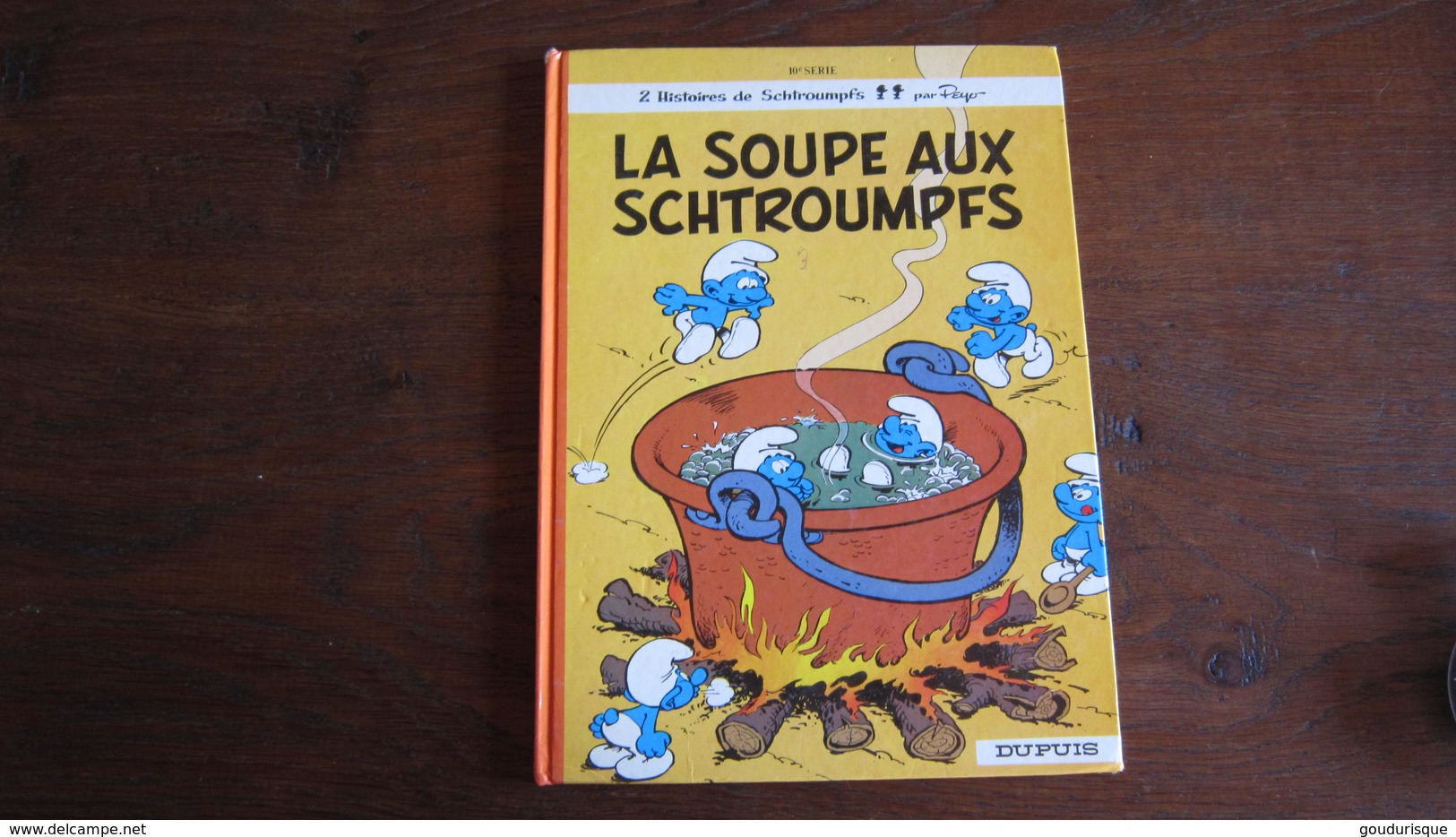 LES SCHTROUMPFS T10 LA SOUPE AUX SCHTROUMPFS      PEYO - Schtroumpfs, Les - Los Pitufos