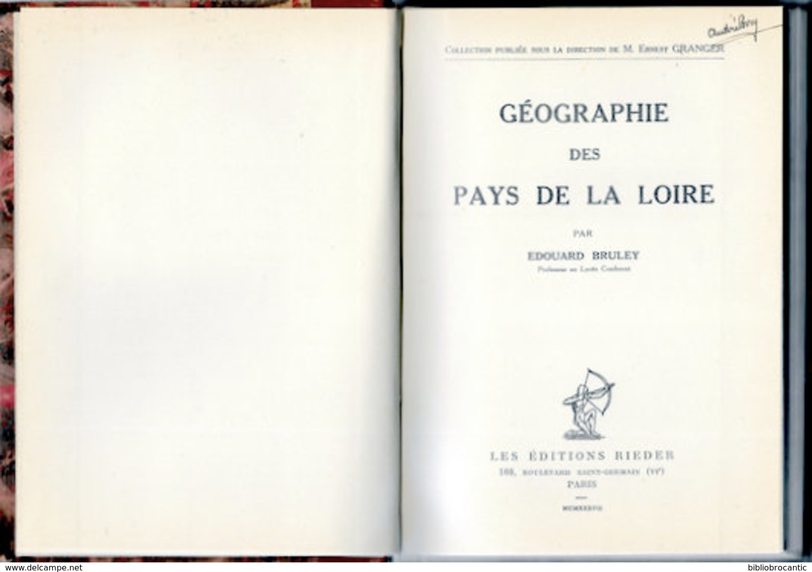 * GEOGRAPHIE DES PAYS DE LA LOIRE * Illustré + Cartes Par EDOUARD BRULEY /E.O.1937 - Pays De Loire