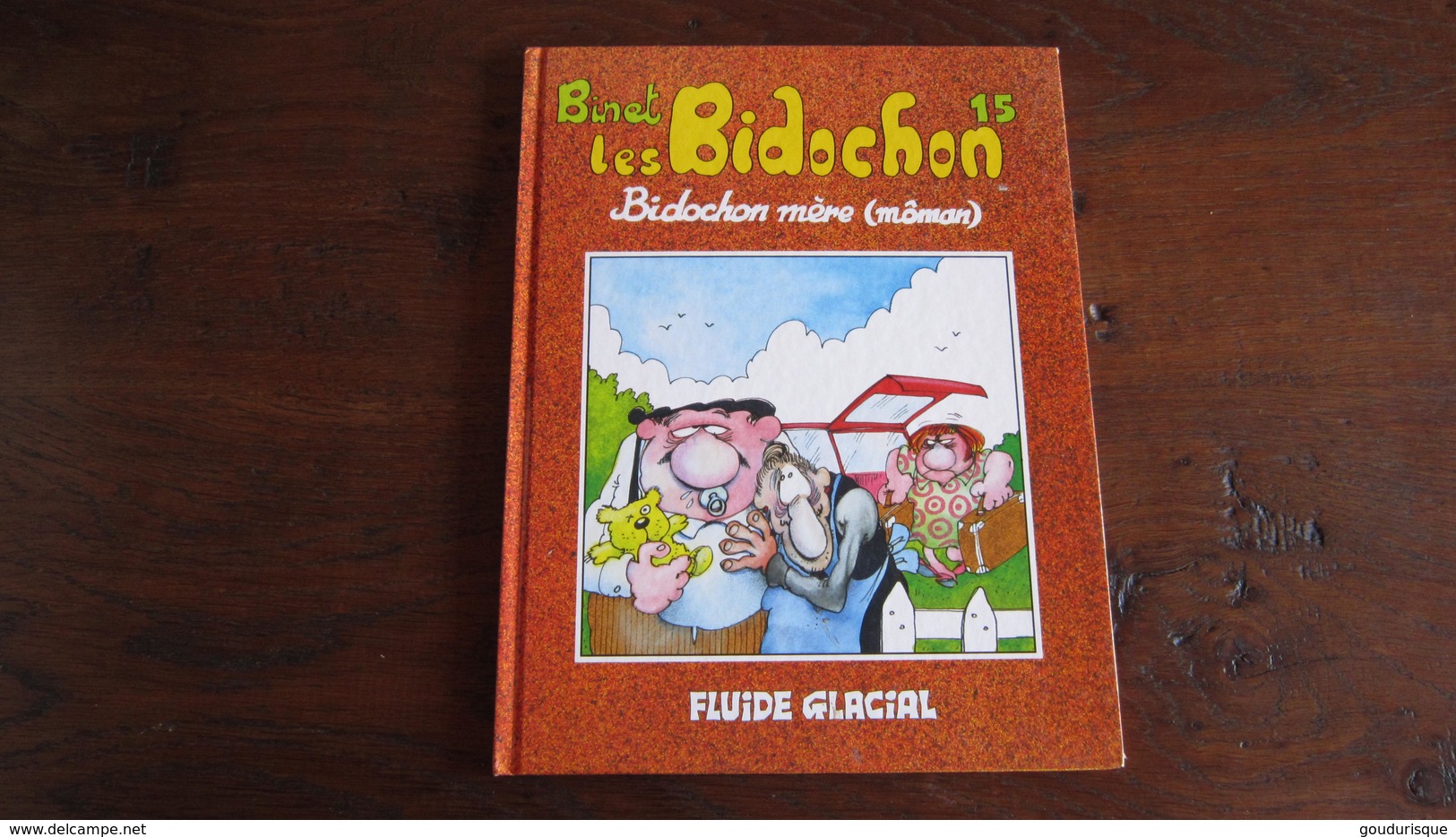 EO LES BIDOCHON  T15  BIDOCHON MERE (MOMAN)    BINET   Fluide Glacial - Bidochon, Les