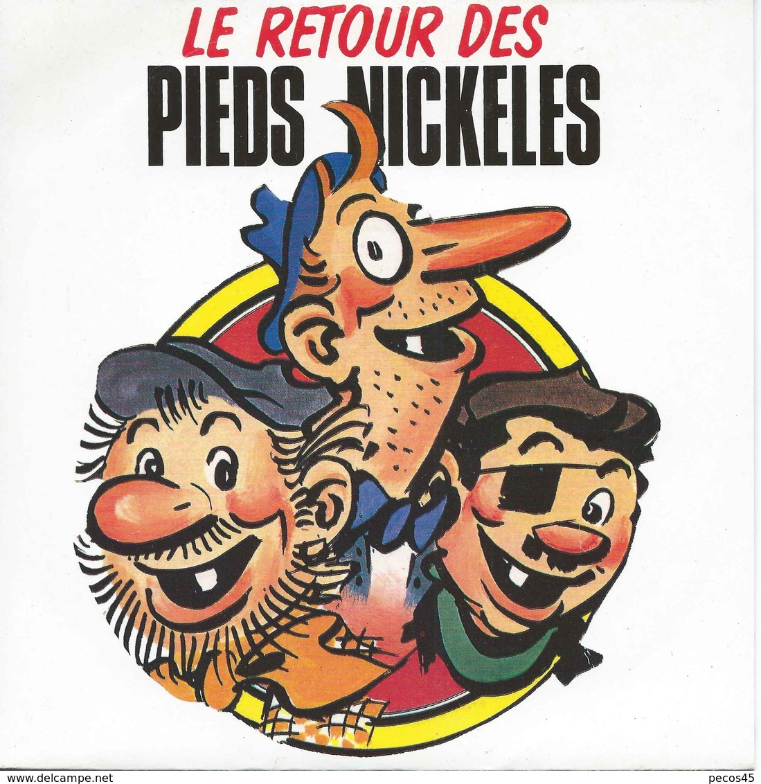 Le Retour Des PIEDS NICKELES - SP 90 - 001 - 1990. - Instrumental