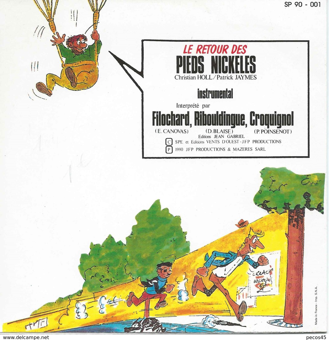Le Retour Des PIEDS NICKELES - SP 90 - 001 - 1990. - Instrumental