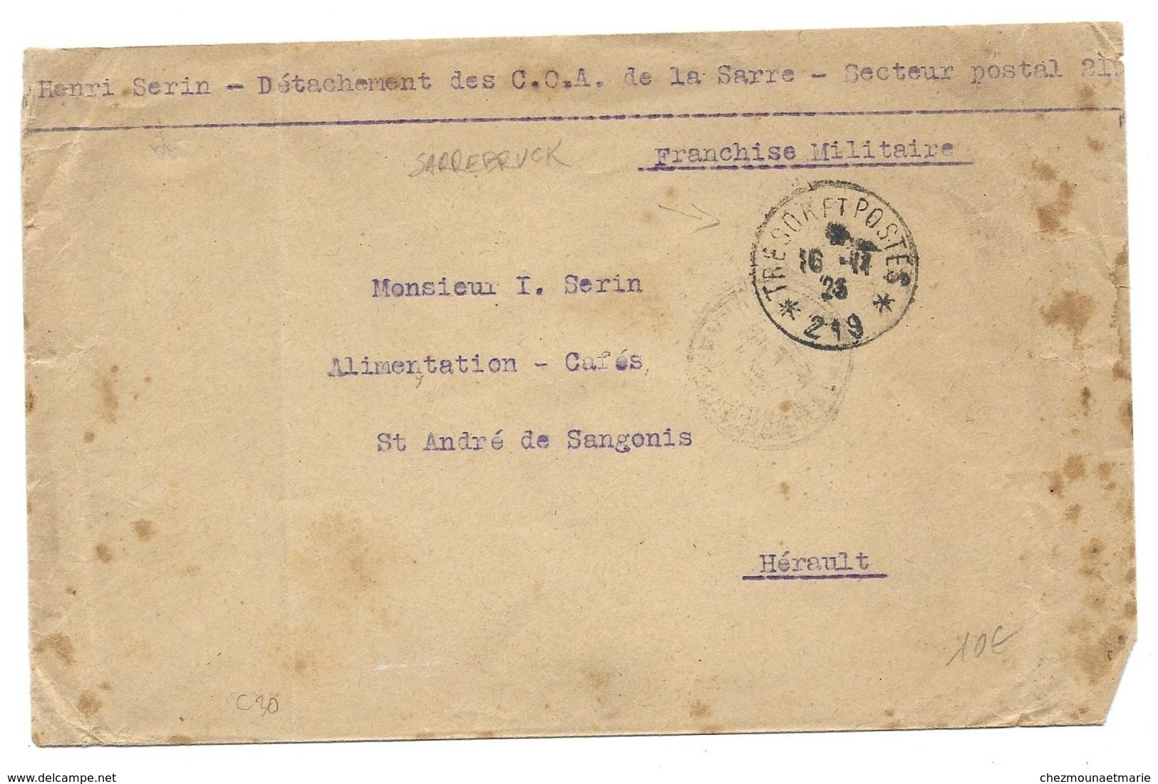 TROUPES DE LA SARRE HENRIN SERIN COA TRESOR ET POSTES 219 POUR ST ANDRE DE SANGONIS HERAULT - SUR ENVELOPPE - MILITAIRE - Cachets Militaires A Partir De 1900 (hors Guerres)