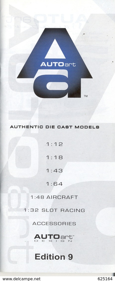 Catalogue AUTO ART Car Models 1/12 1/18 1/45 1/45 Aircraft 1/48 Slot 1/32 Ed 9 - Catalogues & Prospectus