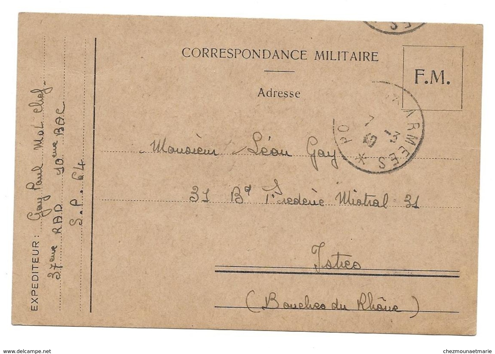 WWII PAUL GAY MARECHAL DES LOGIS 37 RAD 10 BAC SP 64 POUR ISTRES BD MISTRAL - CPA CORRESPONDANCE MILITAIRE - Weltkrieg 1939-45