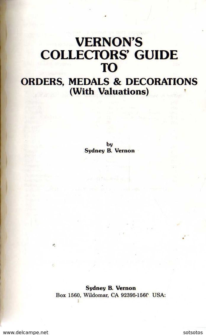 Vernon’s Collectors' Guide To Orders, Medals & Decorations (with Values) By Sydney B. Vernon - 2nd (revised) Edition1990 - Esercito/ Guerre