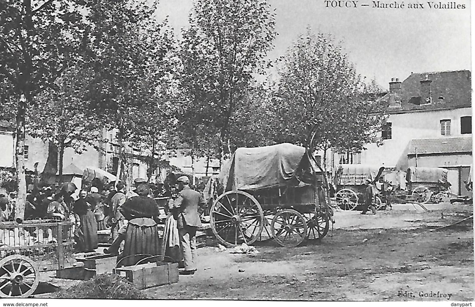 89 - YONNE -TOUCY - MARCHE AU VALAILLES - EDITEUR GODEFROY - 2 SCANS - Toucy