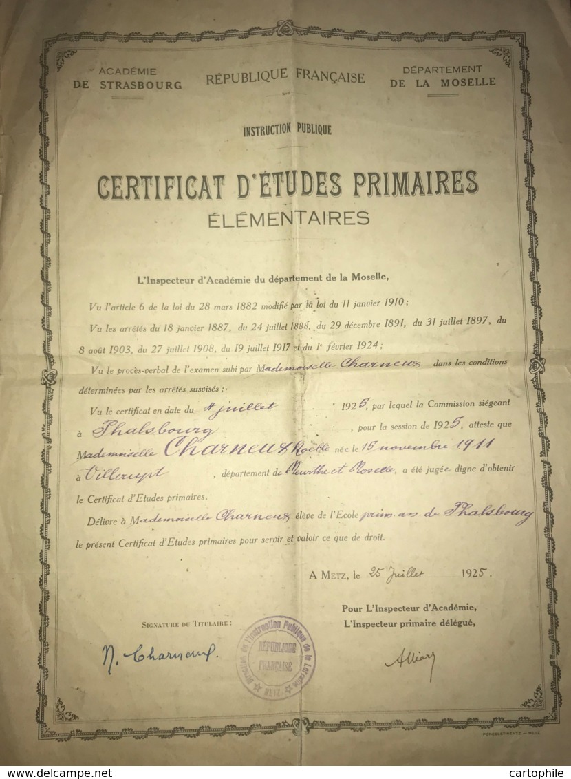 Certificat D'Etudes Primaires Académie De Strasbourg De 1925 Phalsbourg - Noelle Charneux Née à Villerupt - Diplomi E Pagelle