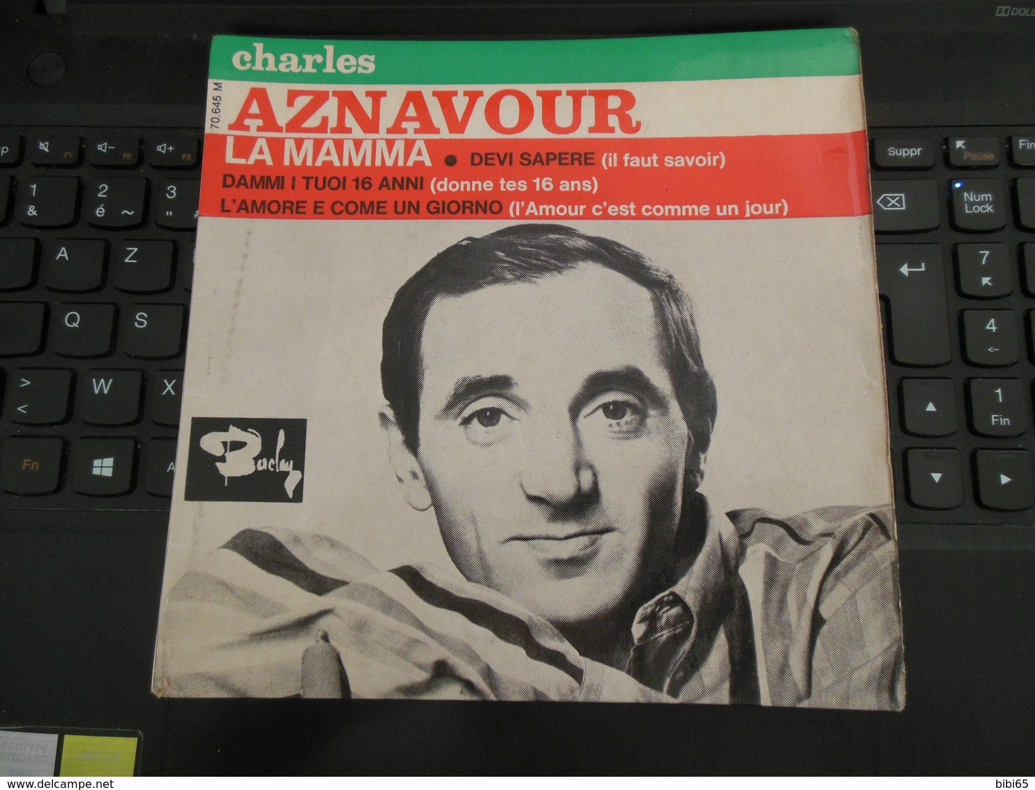 CHARLES AZNAVOUR EDITION ITALIENNE LA MAMMA DEVI SAPERE DAMI I TUOI 16 ANNI L'AMORE E UN COME UN GIORNO  BARCLAY - Limitierte Auflagen