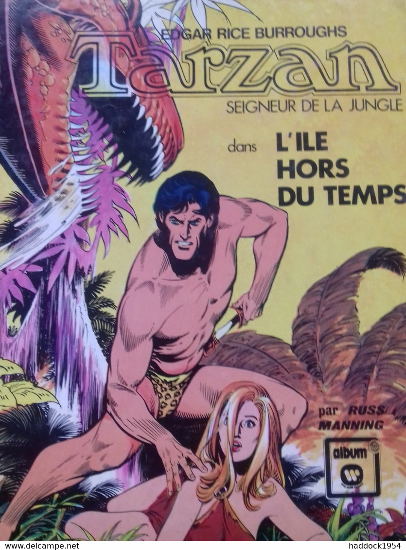 L'île Hors Du Temps Le Lac Du Temps RUSS MANNING éditions Williams 1974-1975 - Tarzan