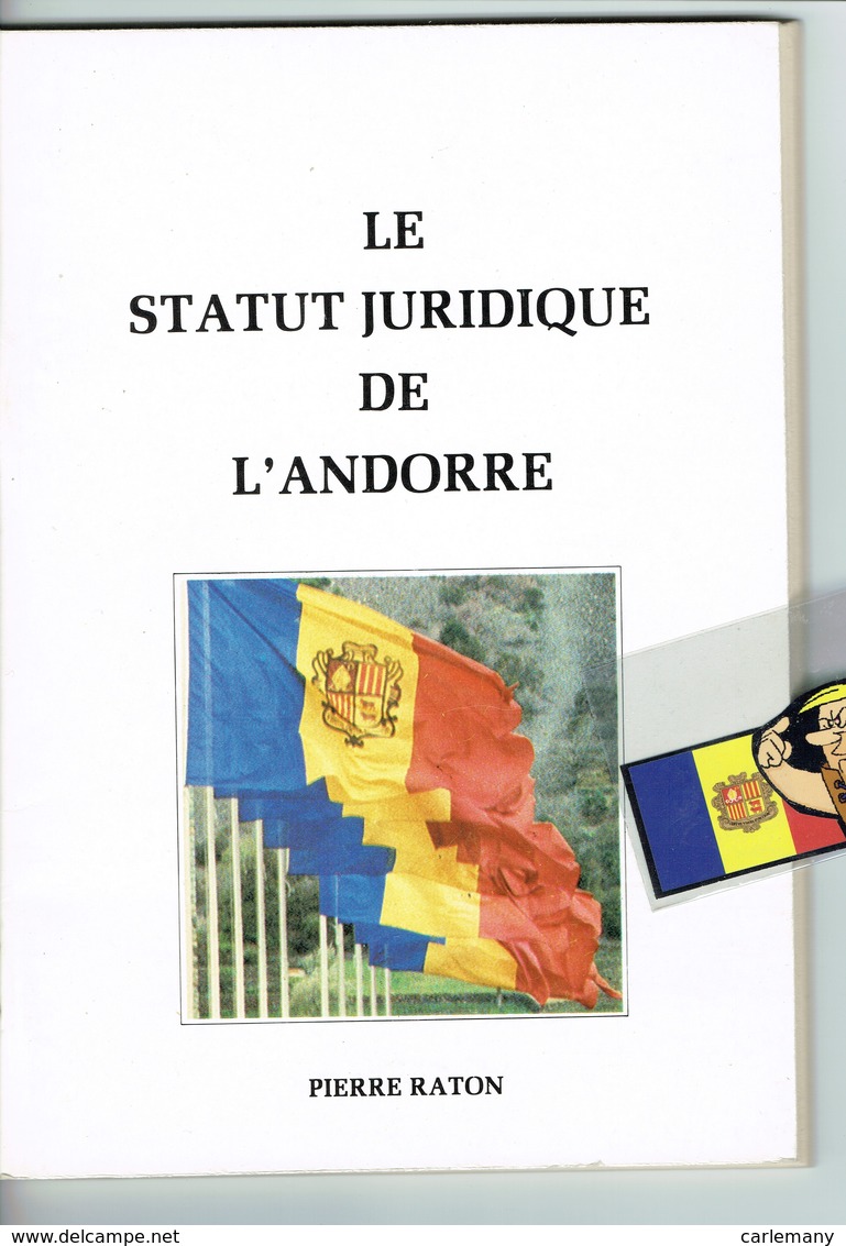 ANDORRE LE STATUT JURIDIQUE DE L'ANDORRE - 1950-Heden