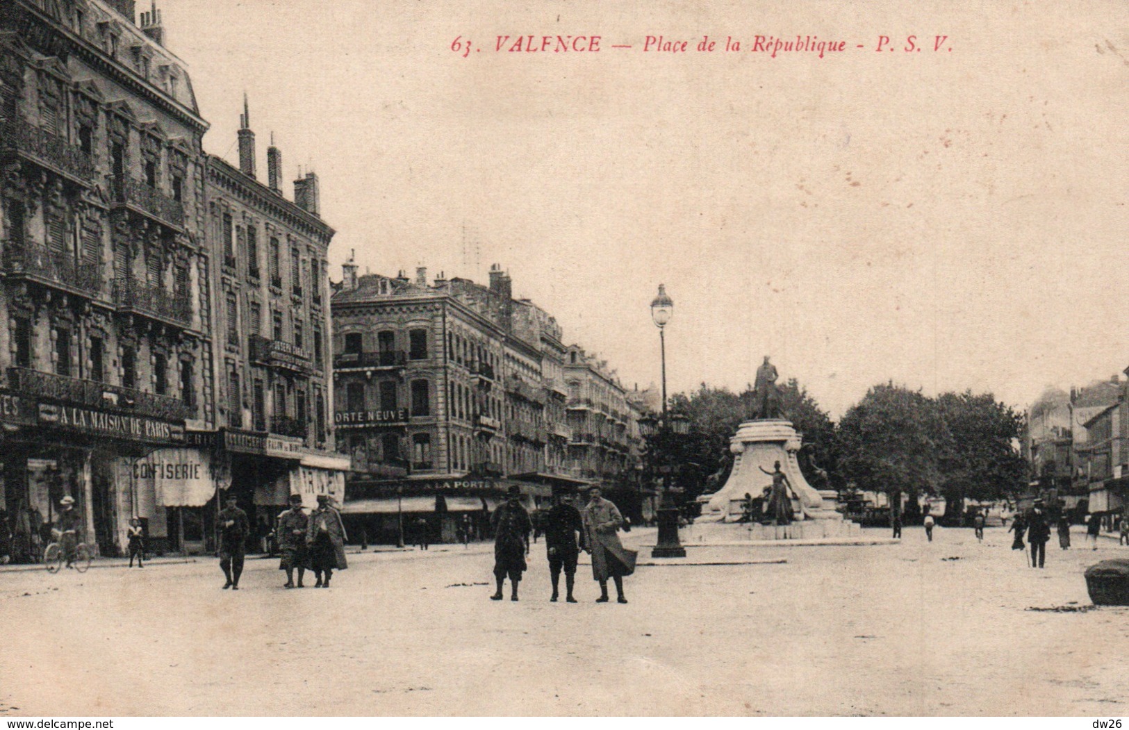 Valence - Place De La République, Militaires - Edition P.S.V., Carte N° 63 - Valence