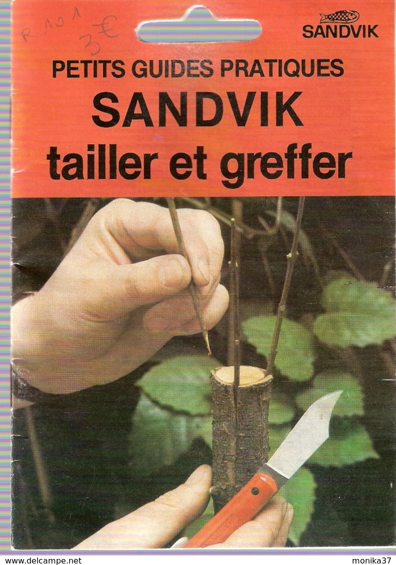 Petit Guide Pratique De Jardinage Tailler Et Greffer Pub SANDVIK - Jardinage