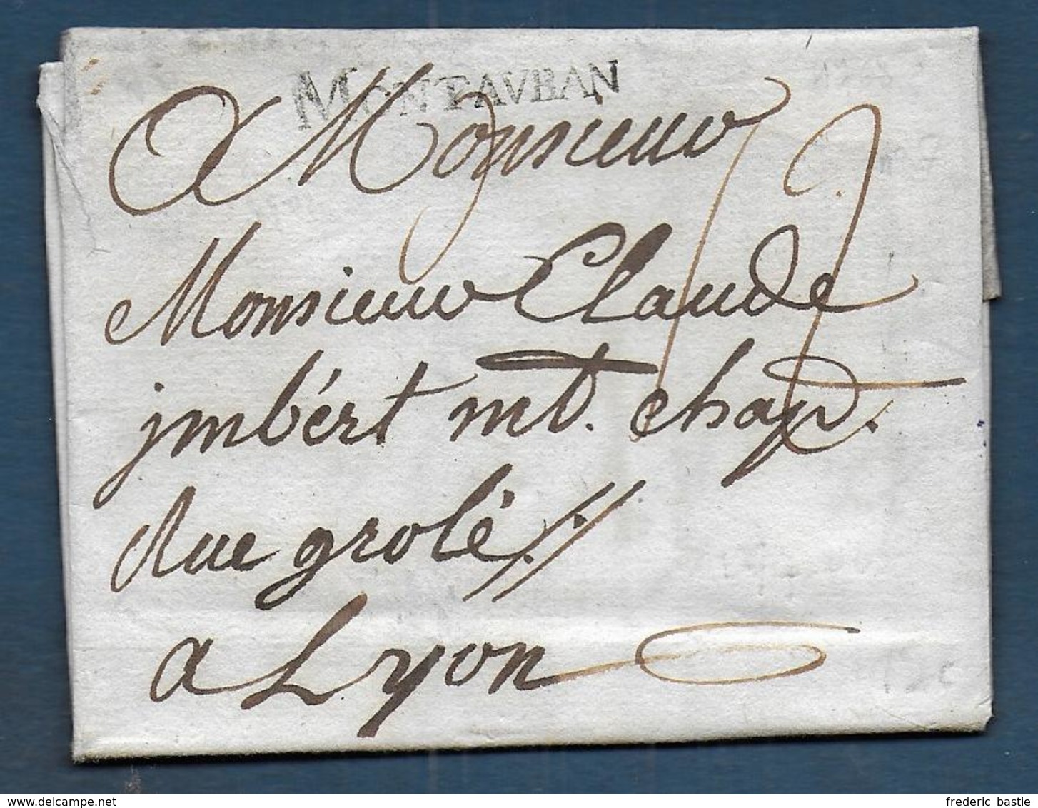 Marque MONTAUBAN  Sur Lettre De 1768 Pour Lyon - 1701-1800: Précurseurs XVIII