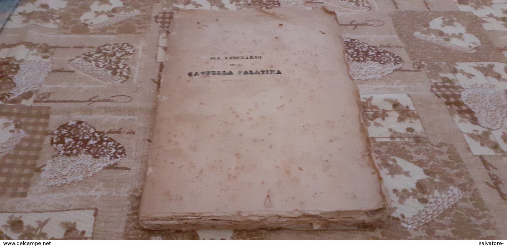 SUL TABULARIO DELLA CAPPELLA PALATINA LETTERA VINCENZO MORTILLARO - 1836 - Libri Antichi