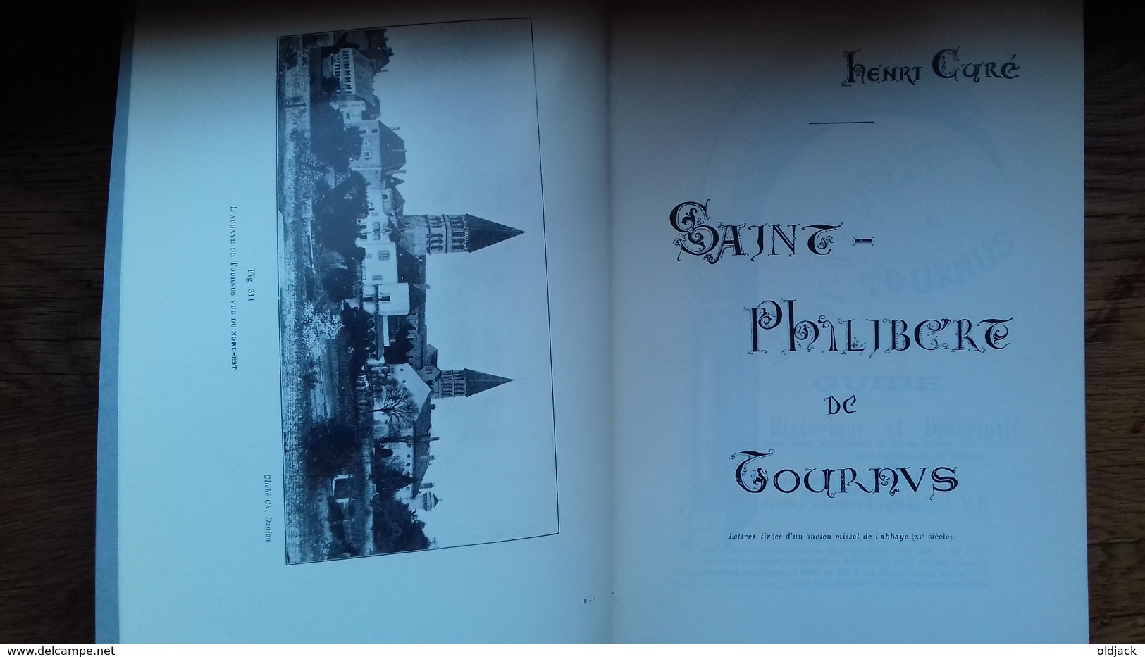 Henri CURE "Saint-Philibert De TOURNUS".Guide Historique Et Descriptif De L'abbaye.1984(col12d) - Bourgogne