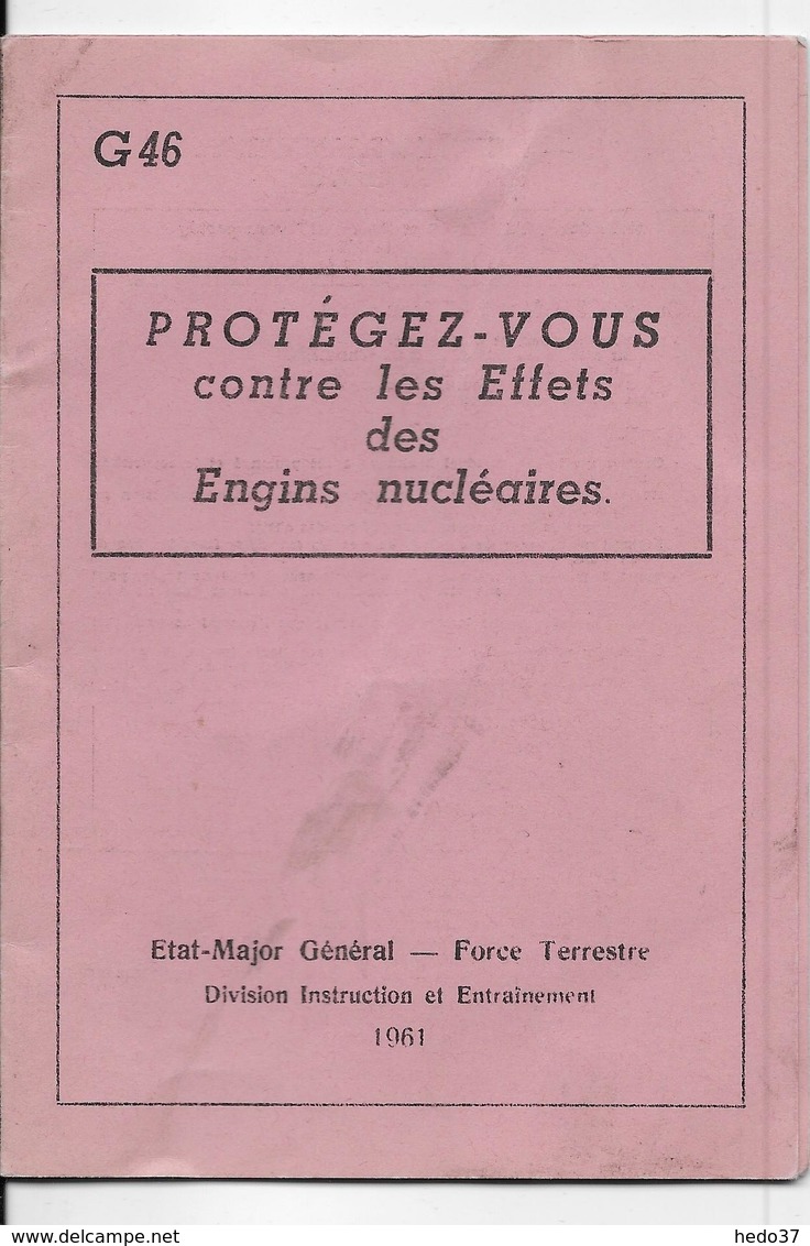 Militaria - Guerre Froide - Etat Major Général - Force Terrestre Dépliant "Protégez Vous Contre Les Effets..." - Documents Historiques