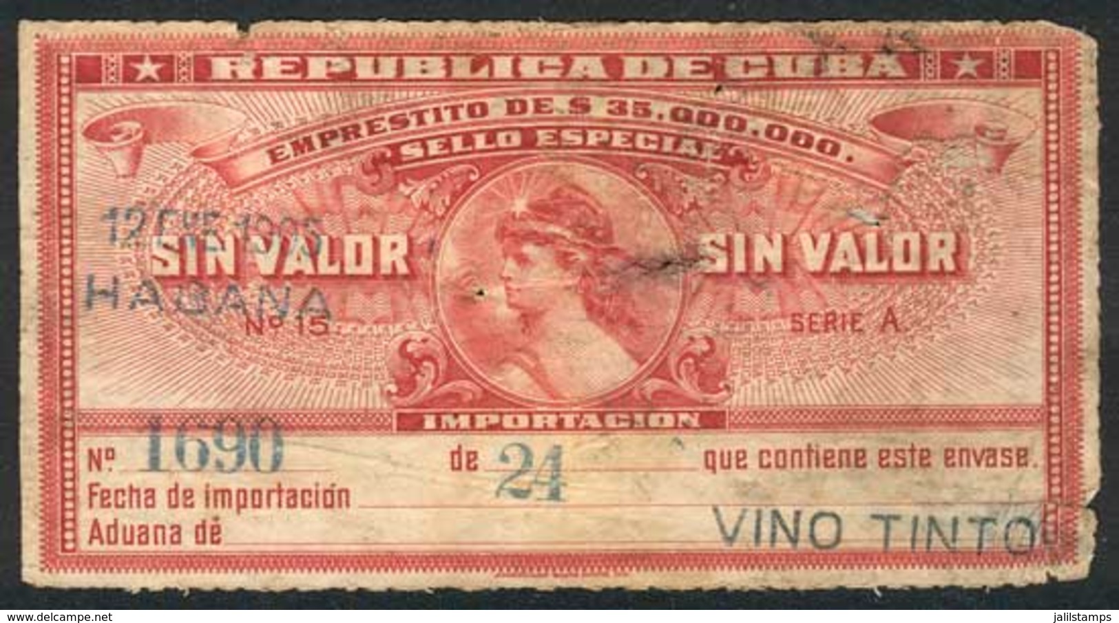 CUBA: Interesting Stamp Used In 1905 "Empréstito De $35.000.000, Sello Especial - SIN VALOR - IMPORTACION", Used In The  - Sonstige & Ohne Zuordnung