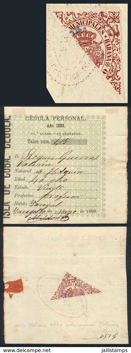 CUBA: Identity Card Of 1889, On Reverse It Bears A BISECT Stamp Of Habana, With Blue HOLGUIN Overprint, VF Quality, Very - Sonstige & Ohne Zuordnung