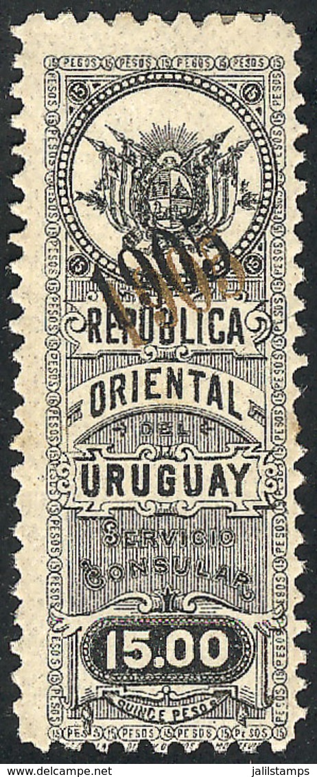 URUGUAY: CONSULAR SERVICE: Year 1905, 15P. With DOUBLE OVERPRINT Variety, Black And Golden, Fine Quality, Rare! - Uruguay