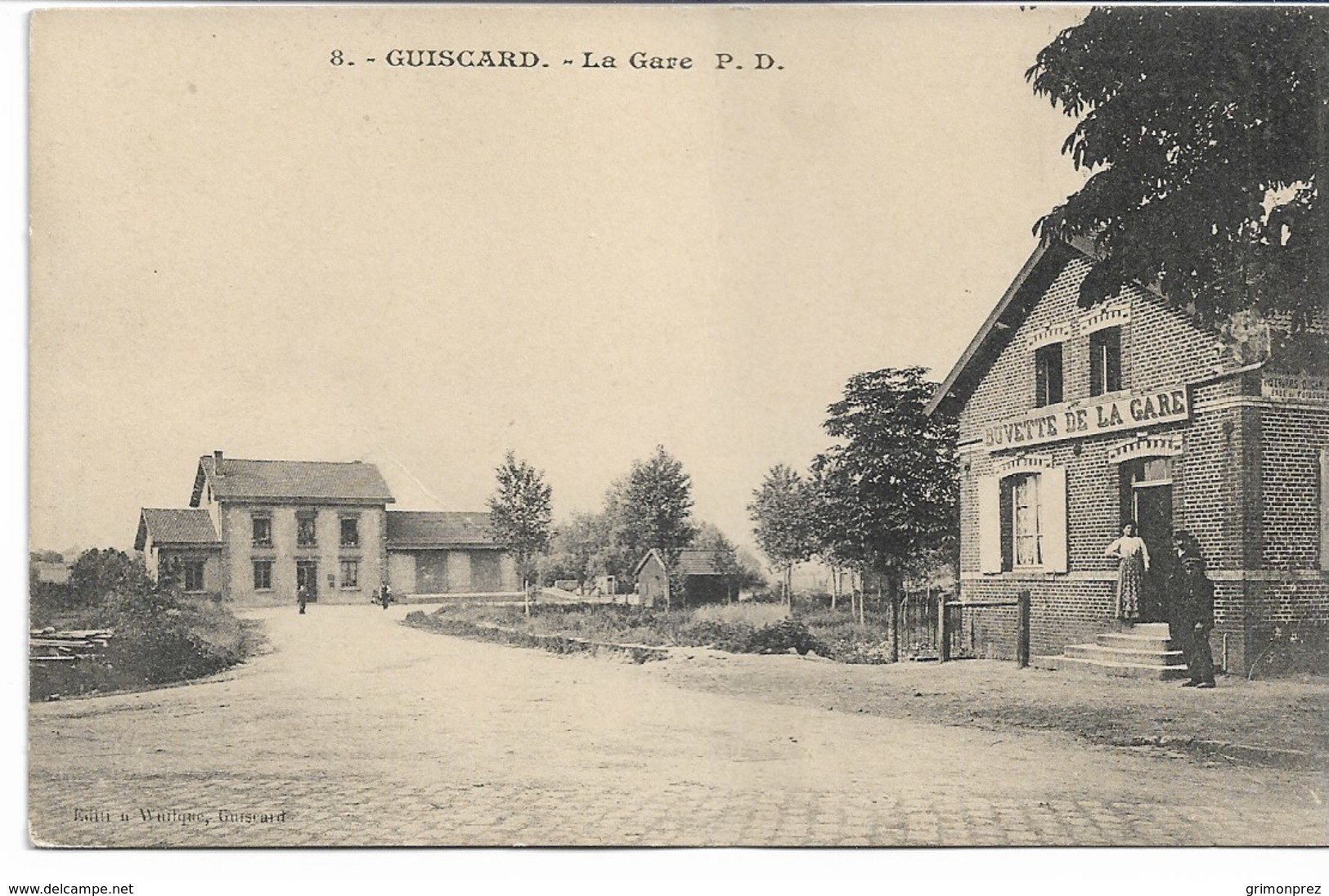 CPA OISE 60 GUISCARD La Gare  Edit PD N°8 - Guiscard