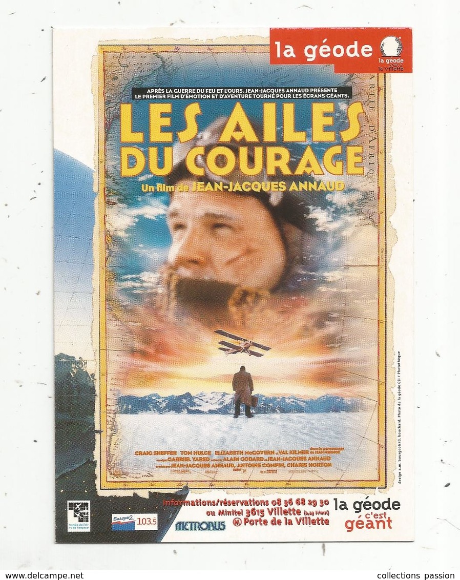 Cp, Cinéma , Affiche , LES AILES DU COURAGE , La Géode , Paris XIX E, Avion , Aviation - Affiches Sur Carte