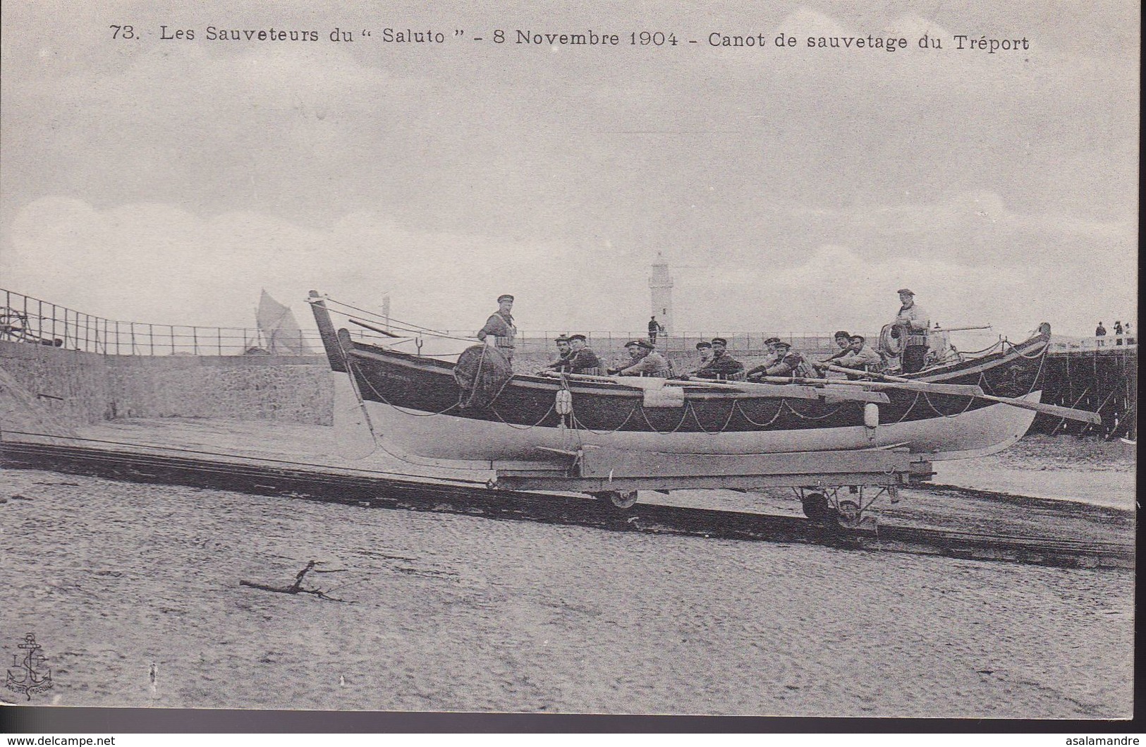SEINE MARITIME – Les Sauveteurs Du ''Saluto'' 8 Novembre 1904 – Canot De Sauvetage Du Tréport - Bolbec