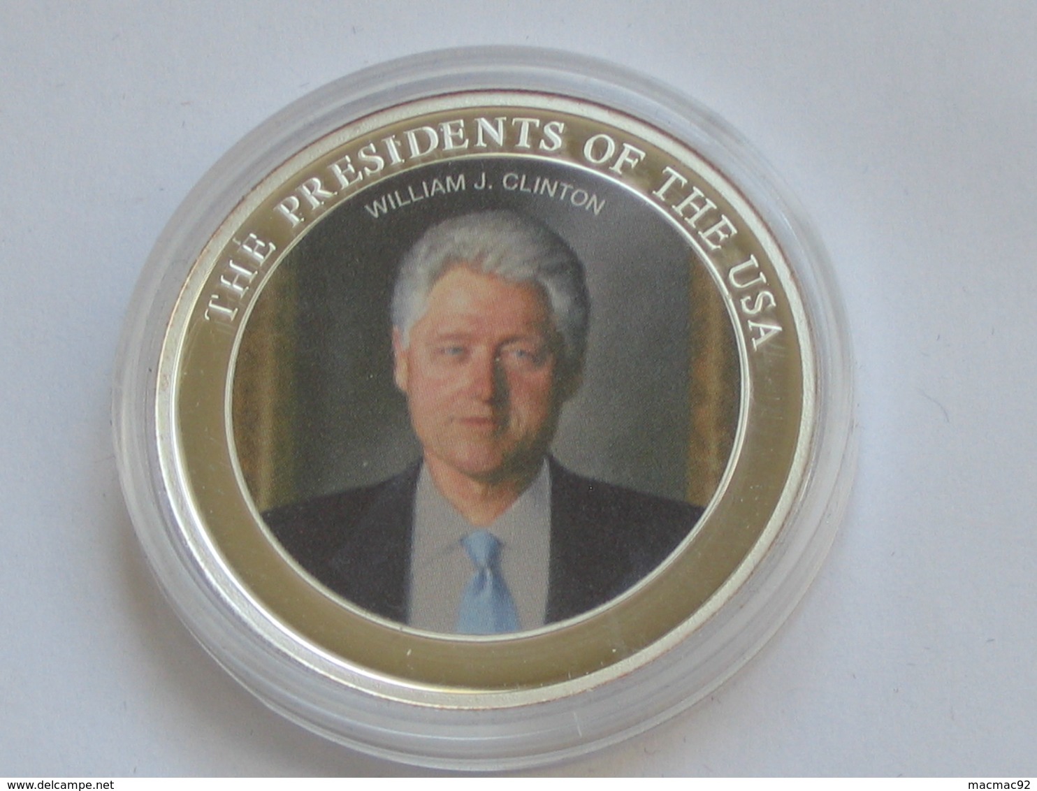 Médaille USA - The Presidents Of The USA - WILLIAM J.CLINTON  **** EN ACHAT IMMEDIAT *** - Royaux/De Noblesse