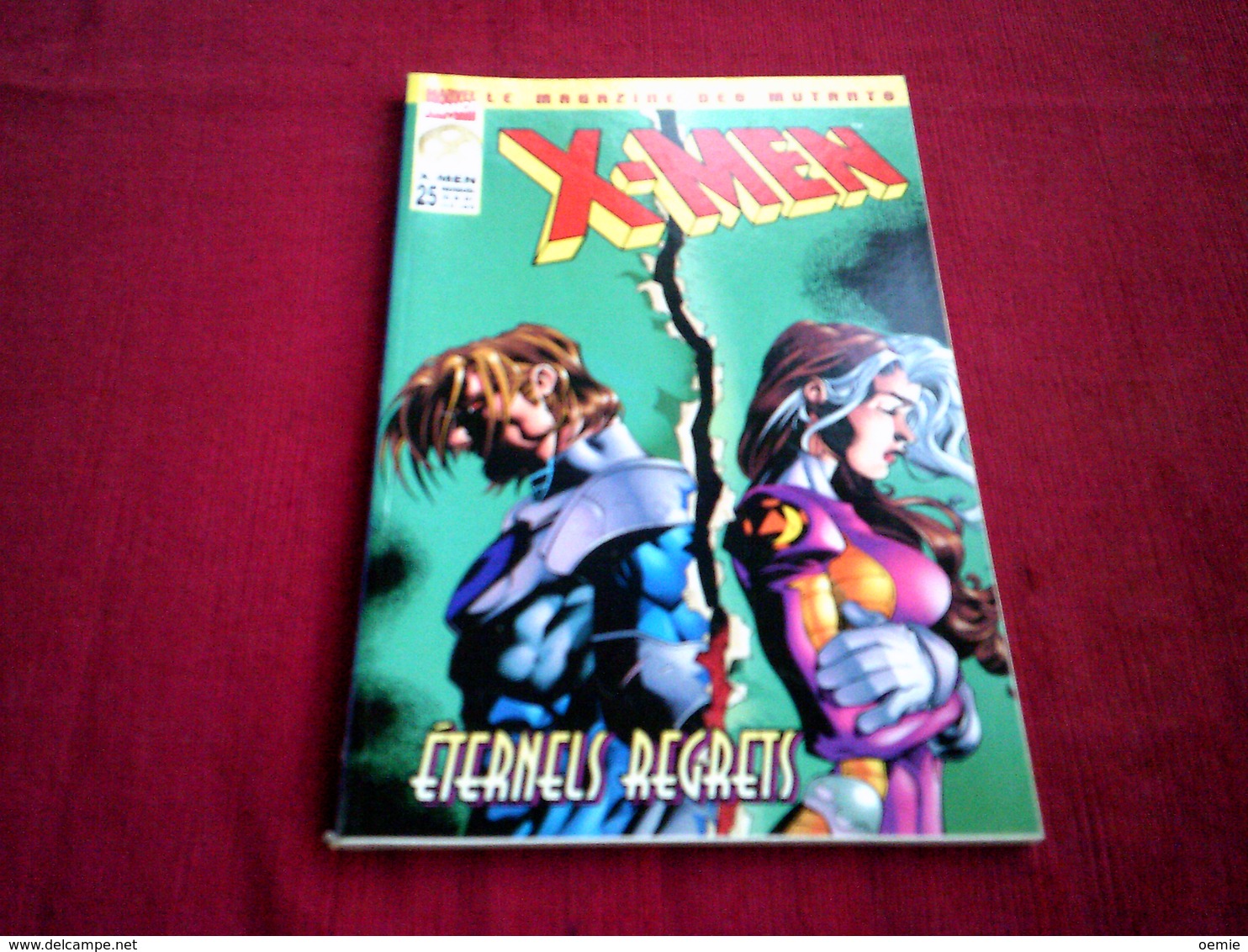 X - MEN °   LE MAGAZINE DES MUTANTS  ° N° 25 FEVRIER 1999 ETERNELS REGRETS - XMen