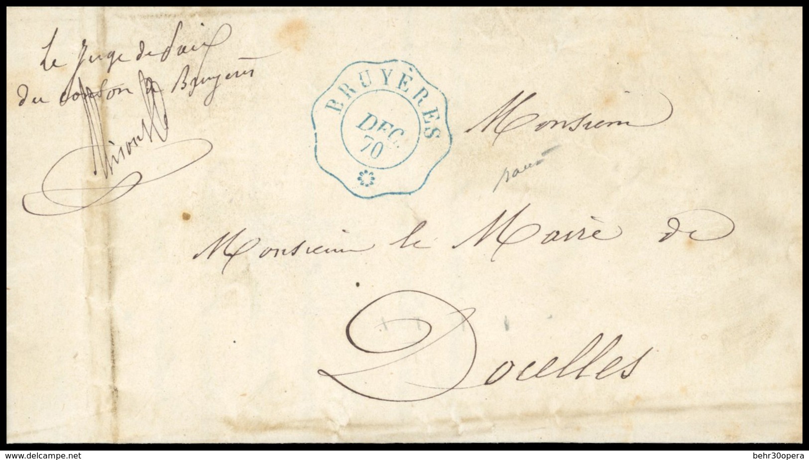 O Lettre En Franchise De BRUYERES Du 29 Novembre 1870 Frappée Du Cachet Télégraphique Provisoire En Bleu De BRUYERE DEC  - Sonstige & Ohne Zuordnung